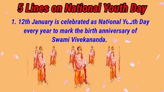5 Lines on National Youth Day in English ll Speech on National Youth Day in English / Youth Day 2022