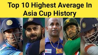 Top 10 Highest Average In Asia Cup History 🏏 #shorts #msdhoni #viratkohli #rohitsharma