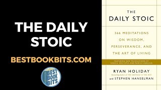 The Daily Stoic | Ryan Holiday | Book Summary