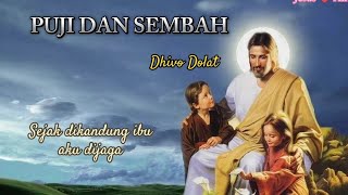 Puji dan Sembah II Vocal Dhivo Dolat II Lirik #pujituhan #rohanikristen