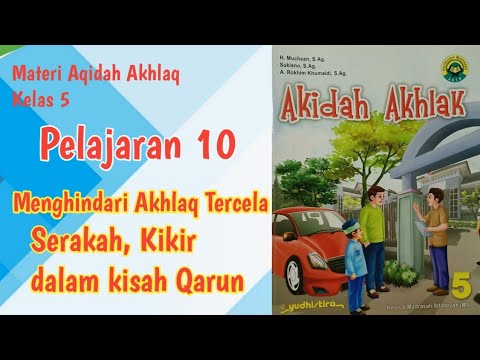 Materi Aqidah Akhlaq Kelas 5 | Menghindari Akhlaq Tercela - YouTube