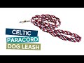 CELTIC DOG LEASH PARACORD TUTORIAL CELTIC DOG LEASH PARACORD TUTORIAL