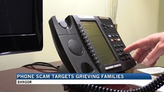Grieving families reportedly receiving targeted scam calls