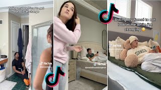 TELLING MY BOYFRIEND TO GET OUT SO I CAN CHANGE | COUPLE PRANKS | TIKTOK VIDEO | FUNNY VIDEO