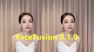 FaceFusion 3.1.0 - 一张图一键换脸的AI换脸软件更新了，新增DeepFaceLive DFM模型支持，新增多款模型，本地一键整合包下载