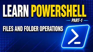 PowerShell - Part 1 | Files and Folder operations using PowerShell | Techno Network
