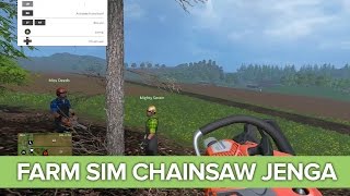 CHAINSAW JENGA in Farming Simulator 15 Xbox One Co-op Gameplay
