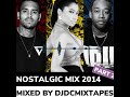 nostalgic mix 2014 part 2 best hip hop r u0026b dancehall songs djdcmixtapes