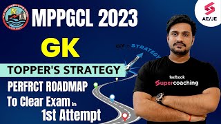 MPPGCL GK Preparation Strategy | Perfect Roadmap, \u0026 Strategy to Crack Exam in 1st Attempt | Shiv Sir