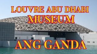 LOUVRE ABU DHABI MUSEUM TOUR