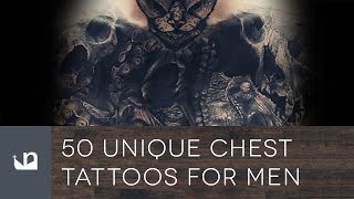 50 Unique Chest Tattoos For Men