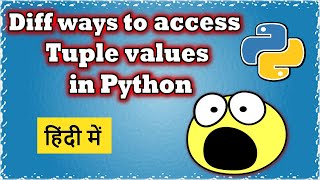 How to access Tuple values and Negative indexing 🔥 in python || Code Myth