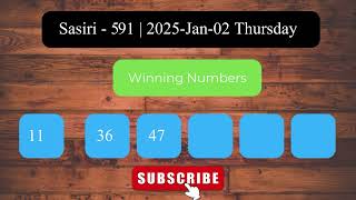 Sasiri 591 2025.01.02 සසිරි ලොතරැයි ප්‍රතිඵල Lottery Result NLB Sri Lanka