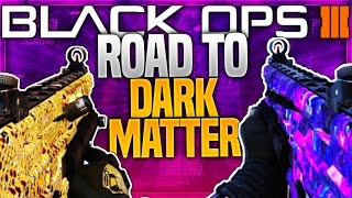 Road To "DARK MATTER CAMO" Black Ops 3 - BO3 KUDA Gold/Diamond Gun Camo Challenges