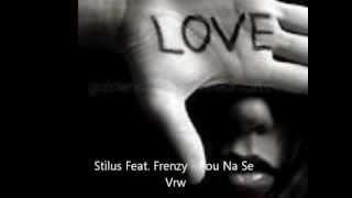 Stilus Feat. Frenzy - Pou Na Se Vrw