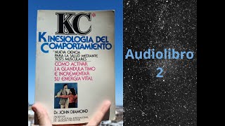 2 Kinesiología del comportamiento. Dr. John Diamond. AUDIOLIBRO