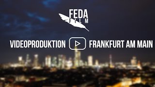 Videoproduktion für Frankfurt