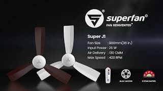 Superfan's Super J1 BLDC Ceiling Fan