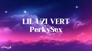 Lil Uzi Vert-Perkysex