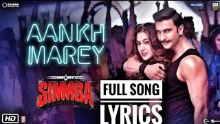 Aankh Marey Full Song Lyrics- SIMMBA Movie Song |Ranveer Singh,Sara Ali Khan| Mika singh,Neha Kakkar