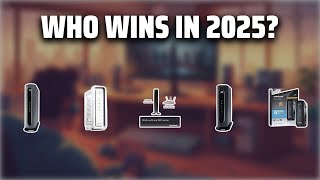 The Top 5 Best Xfinity Modem in 2025 - Must Watch Before Buying!