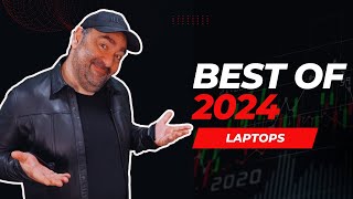 BEST Laptops of 2024