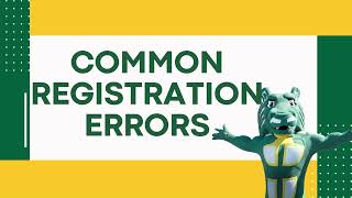 Common Registration Errors & Solutions