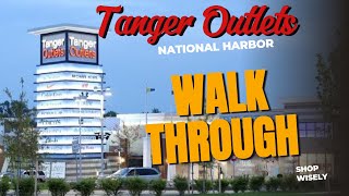 Tanger Outlets at National Harbor - Walkthrough #shoppingmalls #tangeroutlets #mall #viralvideo