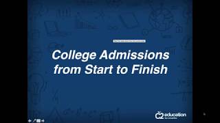College Admissions from Start to Finish