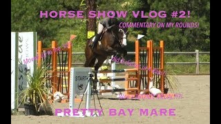 HORSE SHOW VLOG #2 PBM