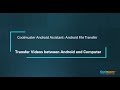 Coolmuster Android Assistant: Android File Transfer - Transfer Videos between Android and Computer