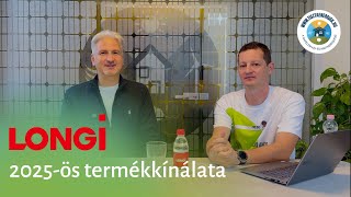 LONGi 2025-ös termékkínálata - a napelemes piac kilátásai