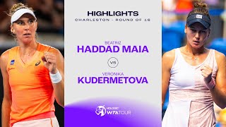 Beatriz Haddad Maia vs. Veronika Kudermetova|  2024 Charleston Round 2 | WTA Match Highlights