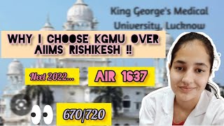 Why i left aiims rishikesh & join kgmu
