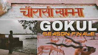 TRIPLING MATHURA SEASON FINALE - GOKUL DHAAM