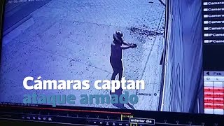 Cámaras de seguridad captan ataque armado | Prensa Libre