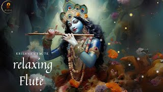 Krishna's Flute , Deep  Relaxing  Music ||  Relaxing Music For Meditation and Yoga
