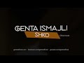 Genta Ismajli Shko (Audio)
