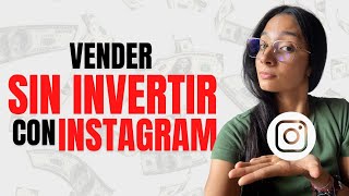 💰HOTMART: Cómo VENDER en Instagram SIN INVERTIR | Marketing De Afiliados 2024 🚀