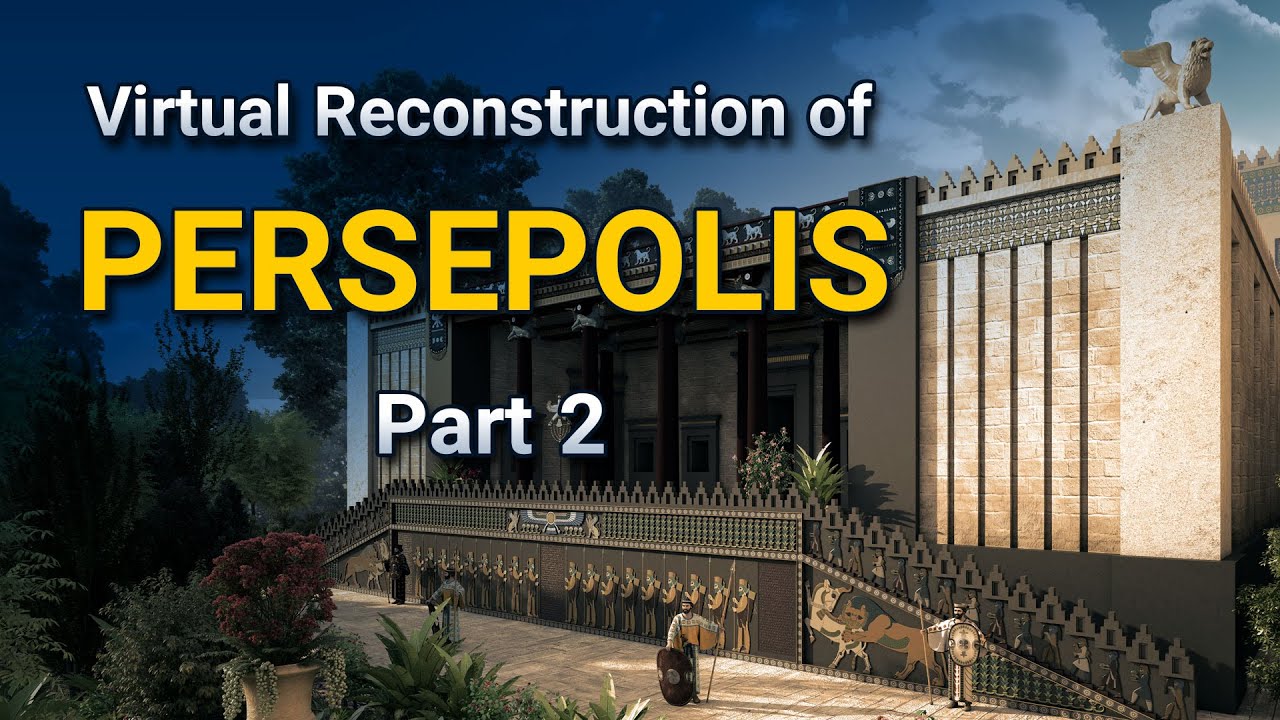 Virtual Reconstruction Of Persepolis, Part 2 - YouTube