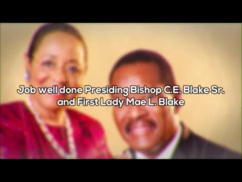 Presiding Bishop C.E. Blake Sr. And First Lady Mae L. Blake Teaching ...