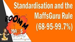 Standardisation and the MaffsGuru Rule (68-95-99.7%) | Methods 3 and 4 | MaffsGuru