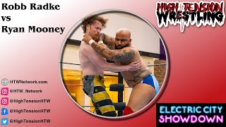 Electric City Showdown Match 1: Robb Radke vs Rabid Ryan Mooney