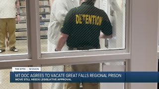 MT Department of Corrections to vacate Great Falls Regional Prison
