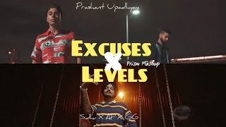 Excuses X Levels - AP Dhillon | Gurinder Gill | Sidhu Moose Wala | Prashant Upadhyay | Prism Mashup
