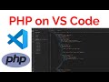 How to run PHP on Visual Studio Code