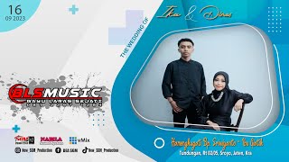 🔴📡Live Part 1 Wedding Ika & Dimas || BLS Music || NABILA Audio || New SGM Pro HD/FULL HD