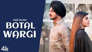 BOTAL WARGI - Deep Bajwa | Mahi Sharma| New Punjabi Song 2023 Latest Punjabi Songs