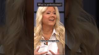 What is perfectionism?