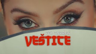 Tea Tairovic - Vestice (  || Album TEA)